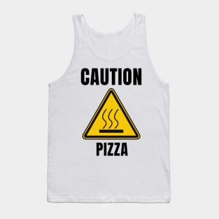 Caution - Pizza! Tank Top